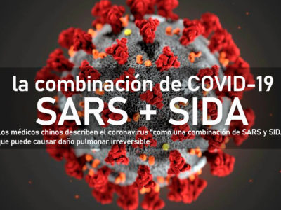 Los médicos chinos describen el coronavirus «como una combinación de SARS y SIDA», que puede causar daño pulmonar irreversible