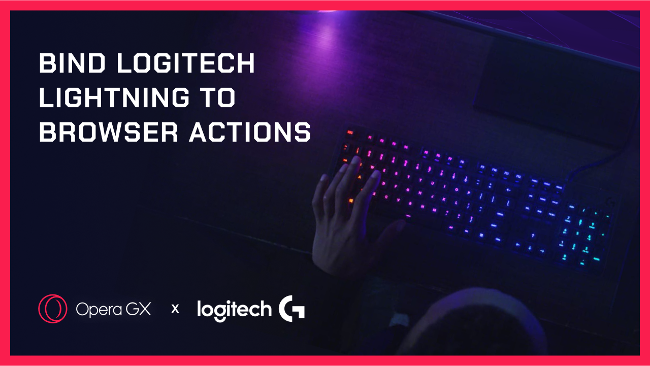 Opera GX integra Logitech G LIGHTSYNC RGB para que las configuraciones RGB de los gamers brillen al navegar