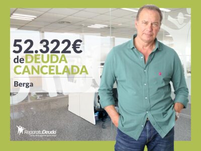 Repara tu Deuda Abogados cancela 52.322 € en Berga (Barcelona) con la Ley de Segunda Oportunidad
