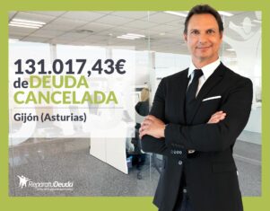 Repara tu Deuda Abogados cancela 131.017,43€ en Gijón (Asturias) con la Ley de la Segunda Oportunidad