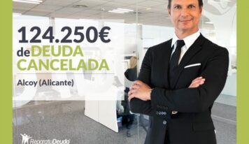 Repara tu Deuda Abogados cancela 124.250 € en Alcoy (Alicante) con la Ley de Segunda Oportunidad