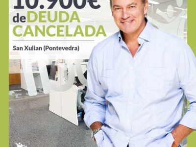 Repara tu Deuda Abogados cancela 10.900€ en San Xulian (Pontevedra) con la Ley de Segunda Oportunidad