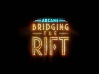 Ya disponible el primer episodio de «Bridging the Rift», la serie documental sobre la creación de Arcane