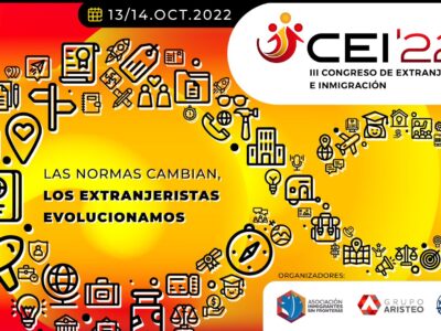 III Congreso presencial de Extranjería e Inmigración #CEI22 organizado por Grupo Aristeo