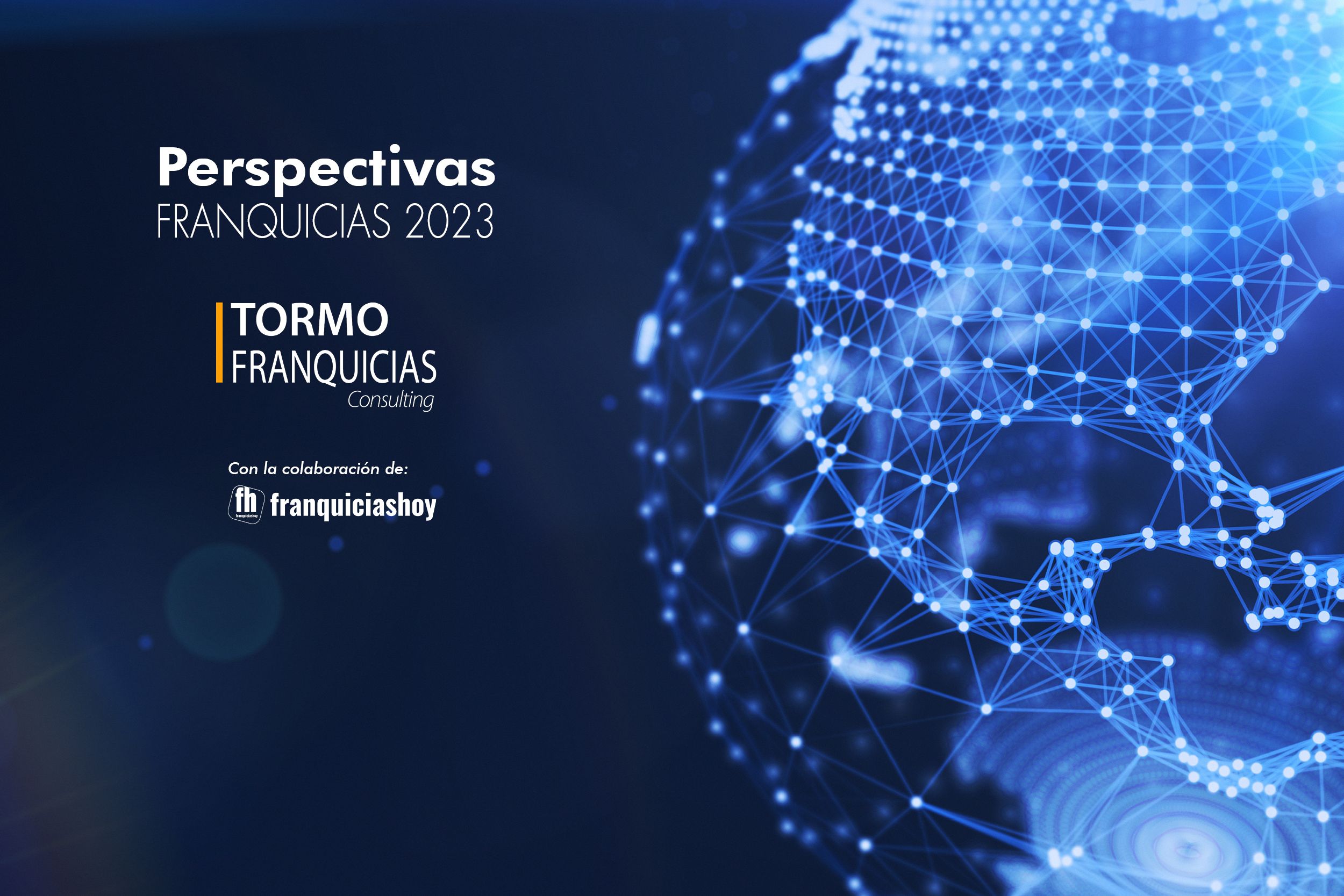 El Informe "Perspectivas Franquicias 2023" presentado por Tormo Franquicias Consulting refleja las expectativas de los empresarios del sector