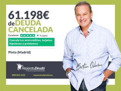 Repara tu Deuda Abogados cancela 61.198€ en Pinto (Madrid) con la Ley de Segunda Oportunidad