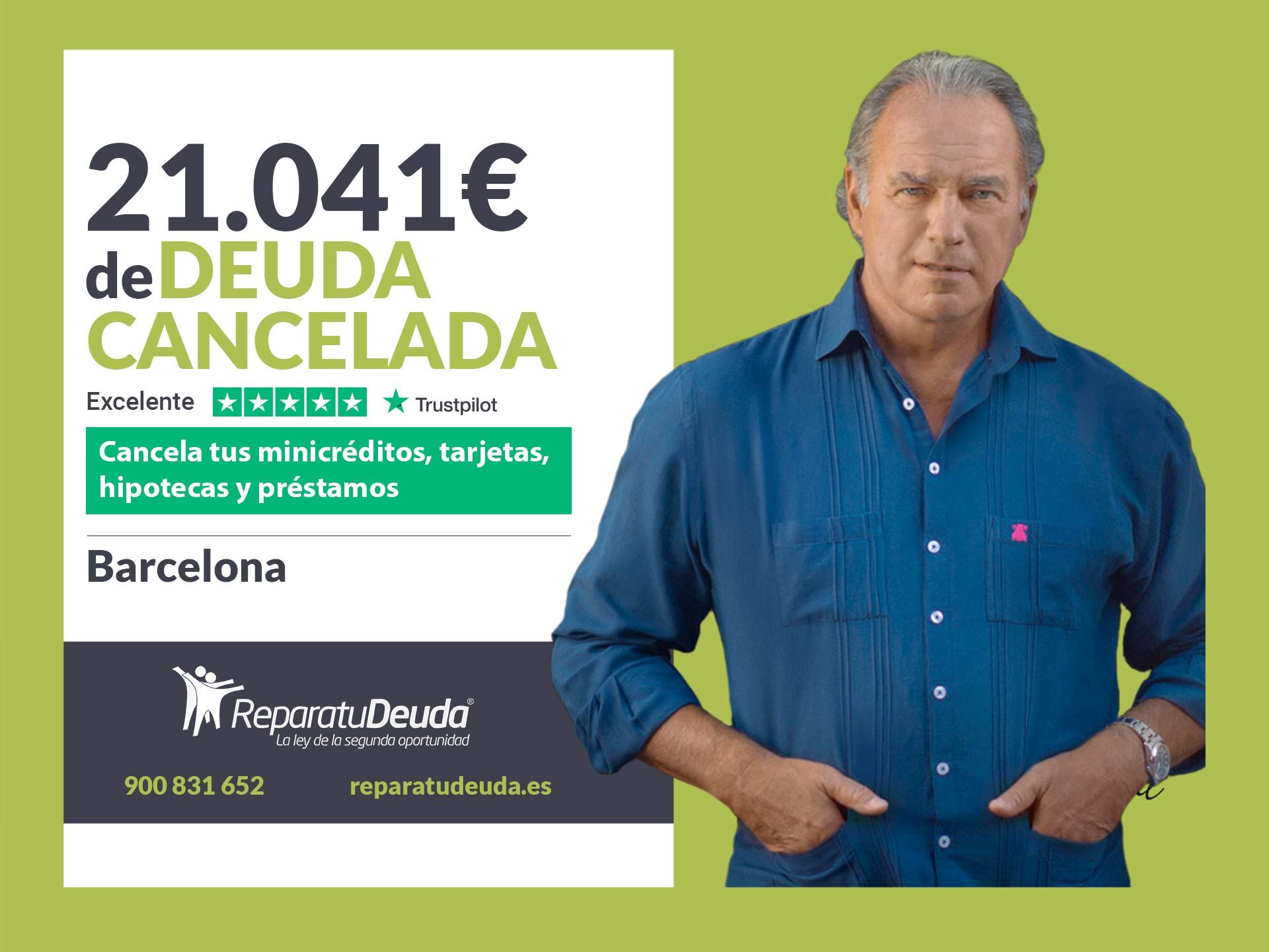 Repara tu Deuda Abogados cancela 21.041? en Barcelona (Catalunya) con la Ley de Segunda Oportunidad