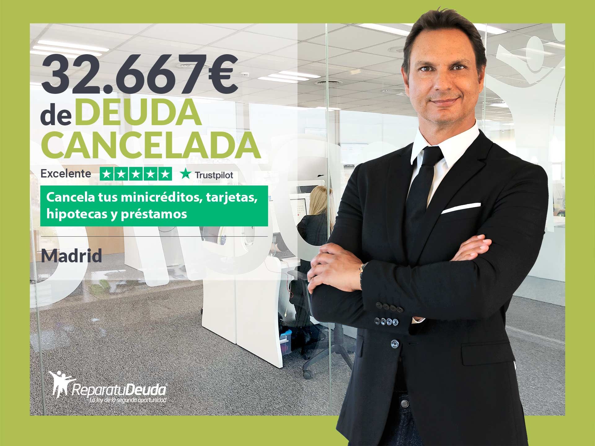 Repara tu Deuda Abogados cancela 32.667? en Madrid con la Ley de Segunda Oportunidad
