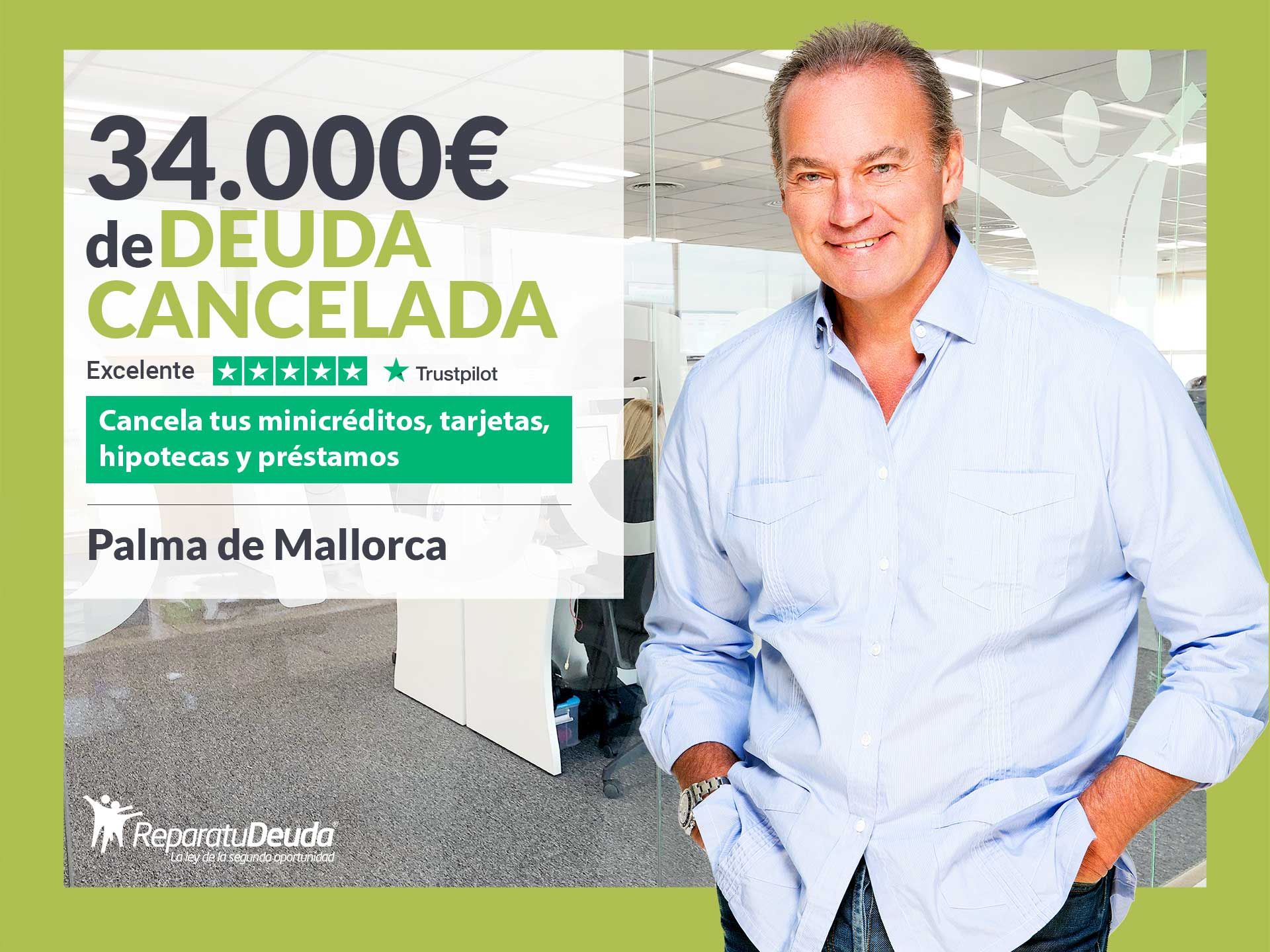 Repara tu Deuda Abogados cancela 34.000? en Palma de Mallorca (Baleares) con la Ley de Segunda Oportunidad