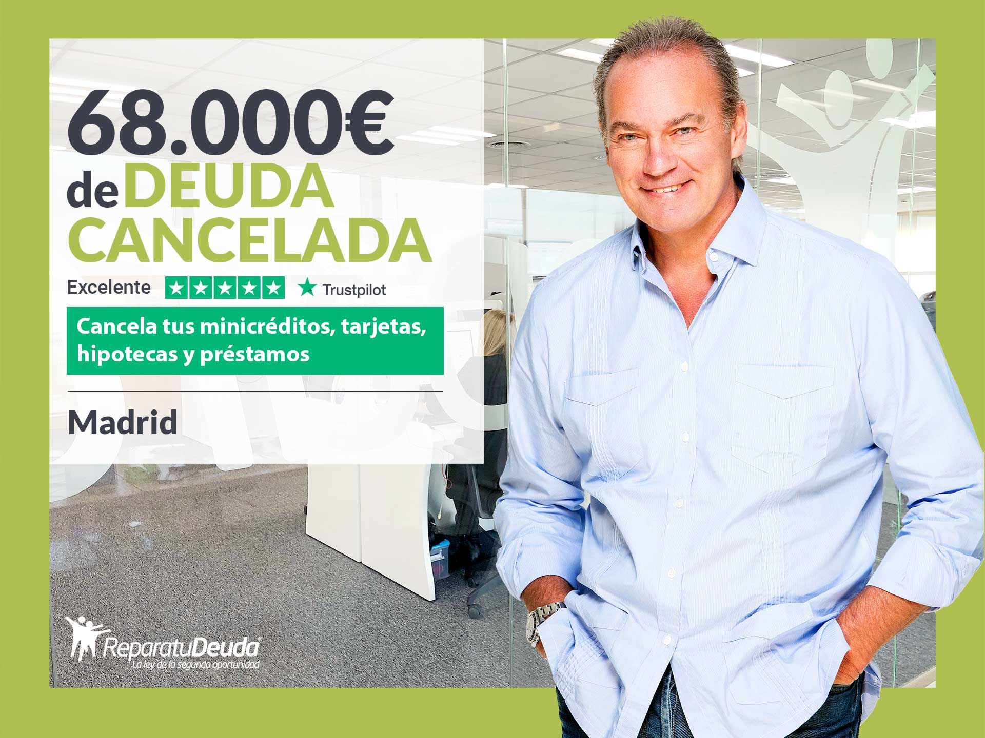 Repara tu Deuda Abogados cancela 68.000? en Madrid por la Ley de Segunda Oportunidad