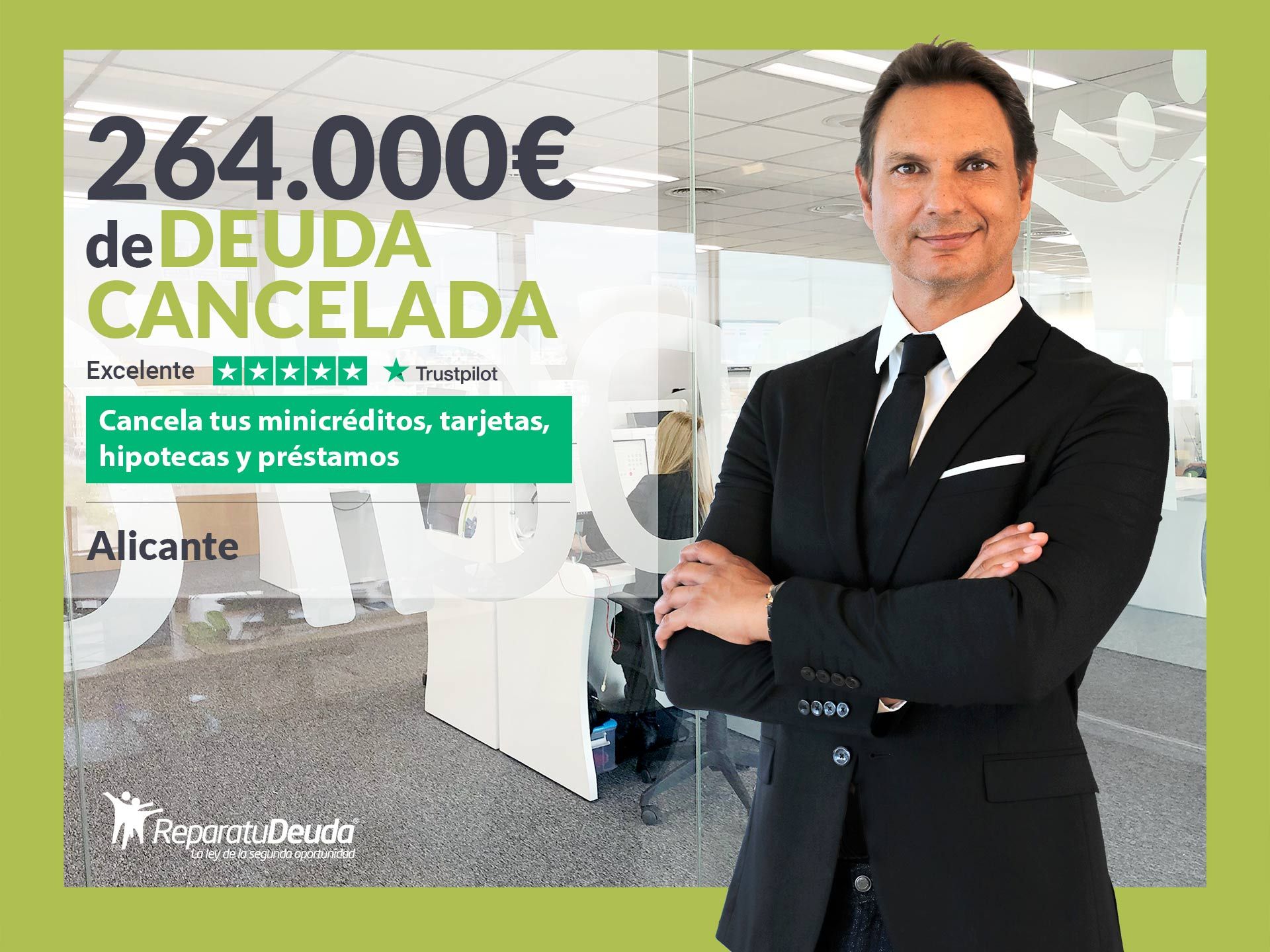 Repara tu Deuda Abogados cancela 264.000? en Alicante (C. Valenciana) con la Ley de la Segunda Oportunidad
