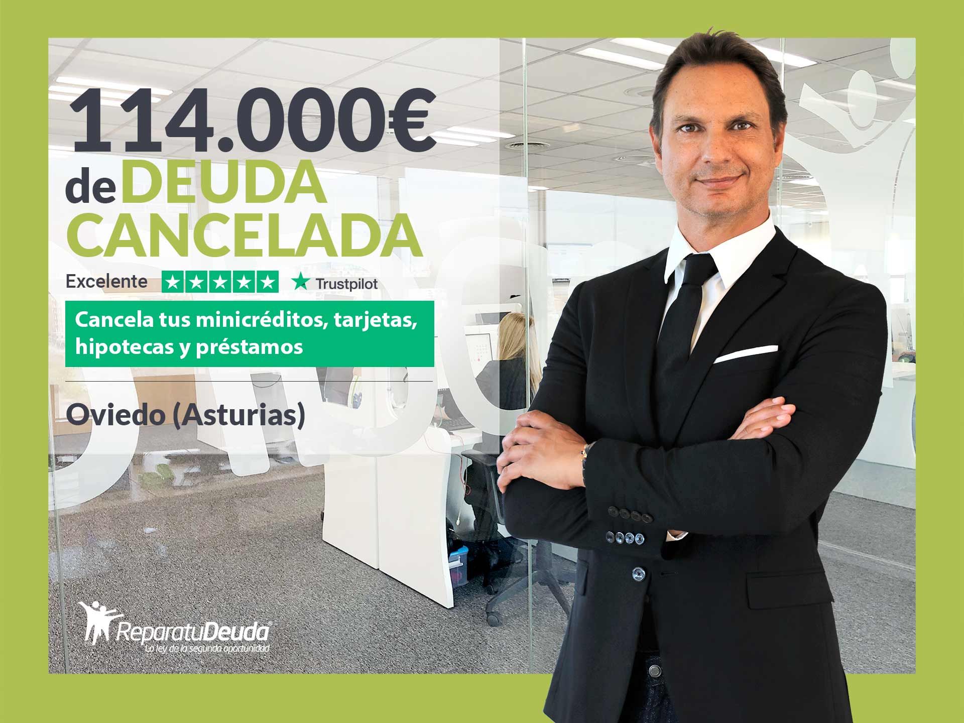 Repara tu Deuda Abogados cancela 114.000? en Oviedo (Asturias) con la Ley de Segunda Oportunidad