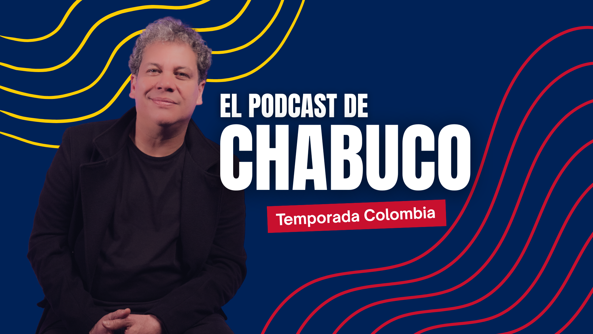 Chabuco estrena 'El Podcast de Chabuco: Temporada Colombia'